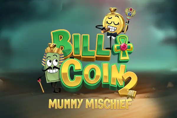 Bill & Coin 2: Mummy Mischief Slot