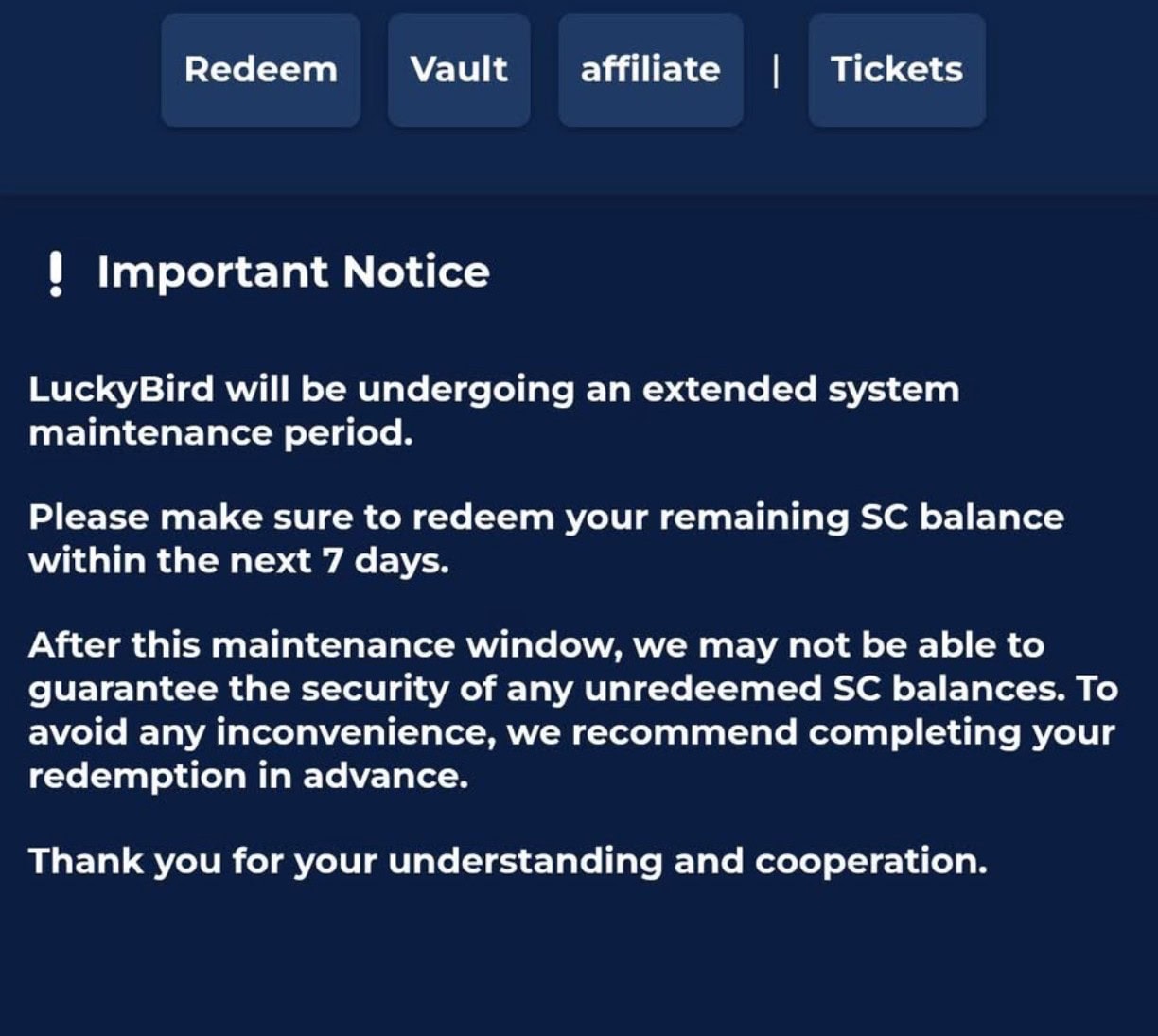 Luckybird maintance message
